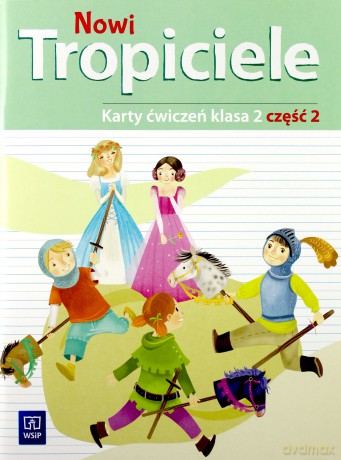 Nowi Tropiciele Szkoła podstawowa 2 ćwiczenia cz. 2 [KSIĄŻKA]