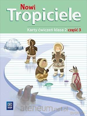Nowi Tropiciele Szkoła podstawowa 2 ćwiczenia cz. 3 [KSIĄŻKA]