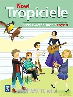 Nowi Tropiciele Szkoła podstawowa 2 ćwiczenia cz. 4 [KSIĄŻKA]