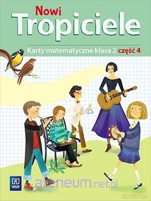 Nowi Tropiciele Szkoła podstawowa 2 Matematyka ćwiczenia cz. 4 [KSIĄŻKA]
