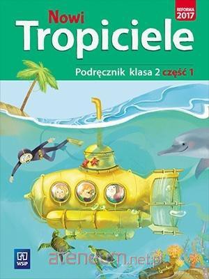 Nowi Tropiciele Szkoła podstawowa 2 Podręcznik cz. 1 [KSIĄŻKA]