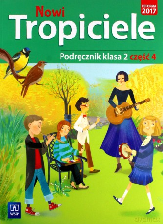 Nowi Tropiciele Szkoła podstawowa 2 Podręcznik cz. 4 [KSIĄŻKA]