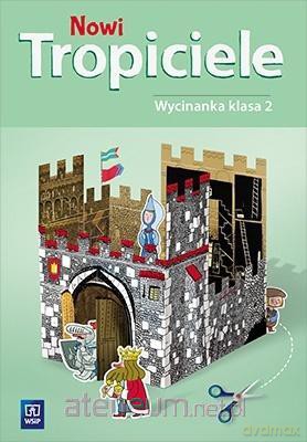 Nowi Tropiciele Szkoła podstawowa 2 Wycinanka [KSIĄŻKA]