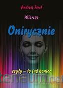 Onirycznie cegły- to już koniec - Andrzej Feret [KSIĄŻKA]