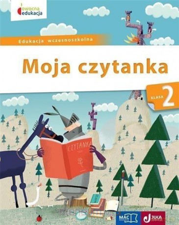 Owocna edukacja Szkoła podstawowa 2 Moja czytanka [KSIĄŻKA]