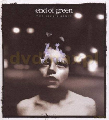 End Of Green: The Sick's Sense Limited Edition [2CD]