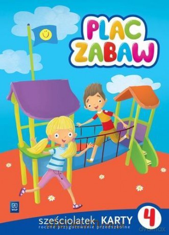 Plac zabaw. Sześciolatek Karty Pracy cz. 4 [KSIĄŻKA]