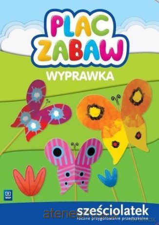 Plac zabaw. Sześciolatek Wyprawka [KSIĄŻKA]