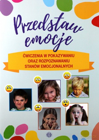 Przedstaw emocje [KSIĄŻKA]