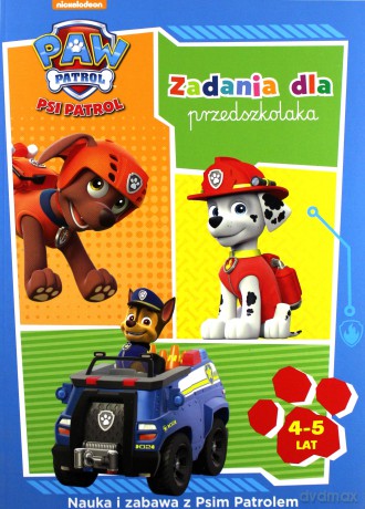 Psi Patrol. Zadania dla przedszkolaka 4-5 lat [KSIĄŻKA]
