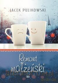 Remont małżeński - Jacek Pulikowski [KSIĄŻKA]