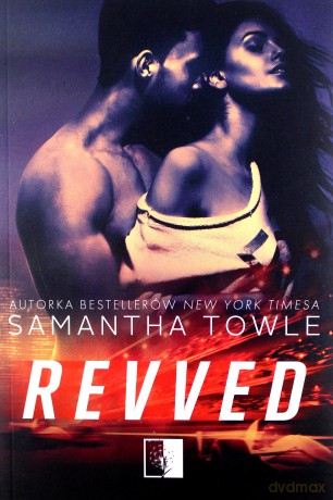 Revved - Samantha Towle [KSIĄŻKA]