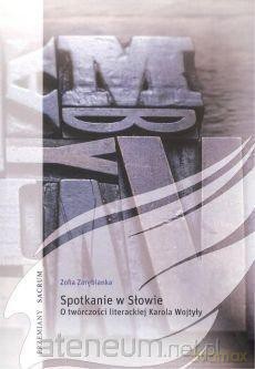 Spotkanie w Słowie - Zofia Zarębianka [KSIĄŻKA]