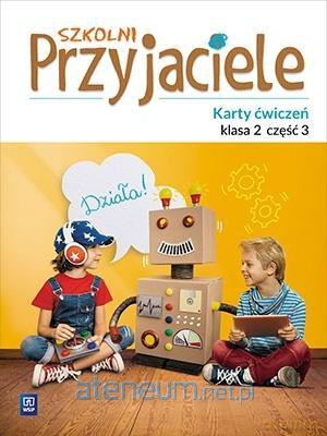 Szkolni przyjaciele. Ćwiczenia 2/3 [KSIĄŻKA]