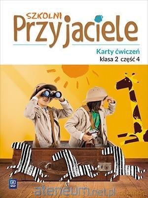 Szkolni przyjaciele. Ćwiczenia 2/4 [KSIĄŻKA]