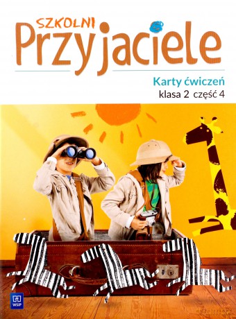 Szkolni przyjaciele. Ćwiczenia 2/4 [KSIĄŻKA]