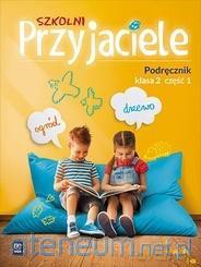 Szkolni przyjaciele. Podręcznik 2/1 [KSIĄŻKA]