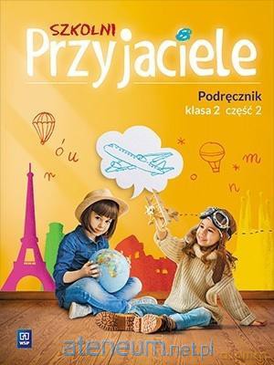 Szkolni przyjaciele. Podręcznik 2/2 [KSIĄŻKA]