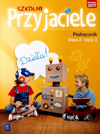 Szkolni przyjaciele. Podręcznik 2/3 [KSIĄŻKA]