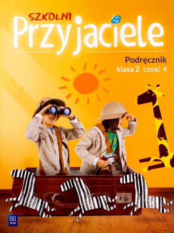 Szkolni przyjaciele. Podręcznik 2/4 [KSIĄŻKA]