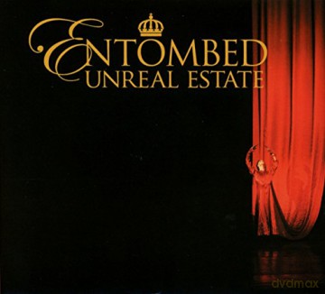 Entombed: Unreal Estate [CD]