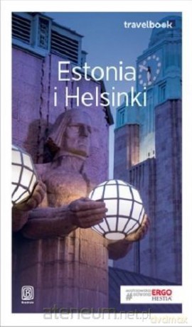 Travelbook - Estonia i Helsinki - Joanna Felicja Bilska, Andrzej Kłopotowski [KSIĄŻKA]