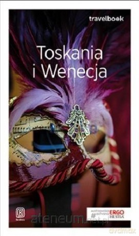 Travelbook - Toskania i Wenecja - Agnieszka Masternak [KSIĄŻKA]