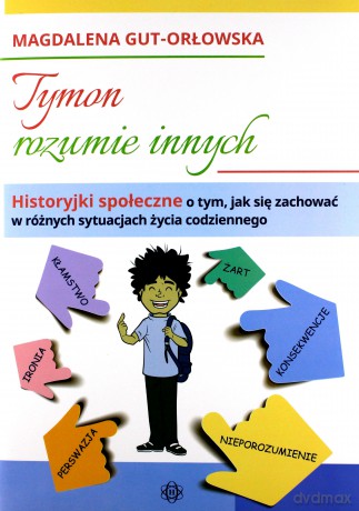 Tymon rozumie innych - Magdalena Gut-Orłowska [KSIĄŻKA]