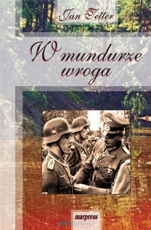 W mundurze wroga [KSIĄŻKA]
