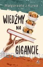 Wiedźmy na gigancie - Kursa Małgorzata [KSIĄŻKA]