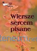 Wiersze sercem pisane [KSIĄŻKA]
