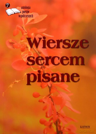 Wiersze sercem pisane [KSIĄŻKA]