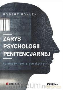Zarys psychologii penitencjarnej - Robert Poklek [KSIĄŻKA]
