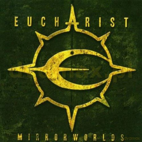 Eucharist: Mirrorworlds [CD]