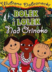 Bolek i Lolek nad Orinoko [DVD]