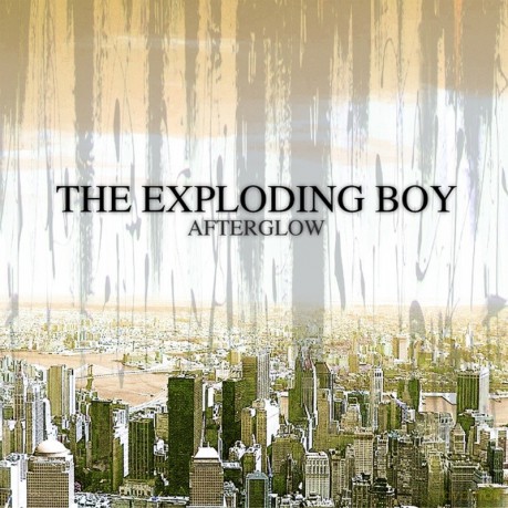 The Exploding Boy: Afterglow [CD]