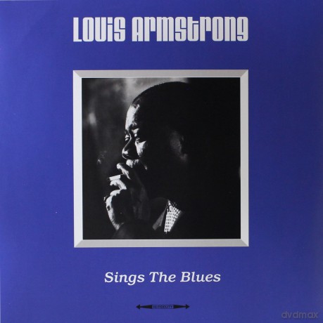 Louis Armstrong: Sings The Blues [Winyl]