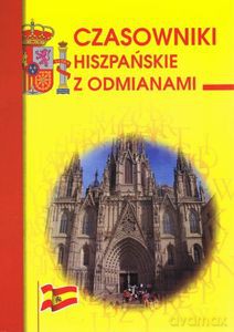 Czasowniki hiszpańskie z odmianami - Adam Węgrzyn [KSIĄŻKA]