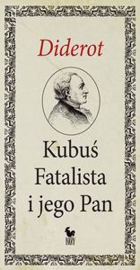 Kubuś Fatalista i jego pan - Denis Diderot [KSIĄŻKA]