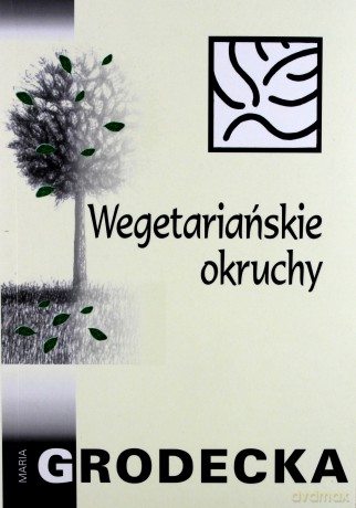 Wegetariańskie okruchy [KSIĄŻKA]