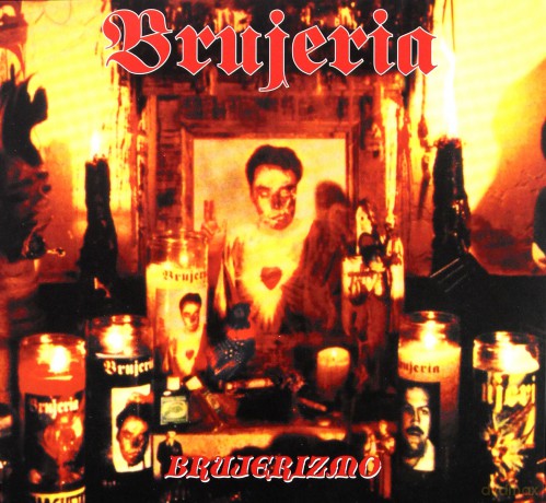 Brujeria: Brujerizmo (digipack) [CD]