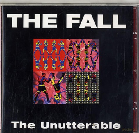 The Fall: The Unutterable [CD]