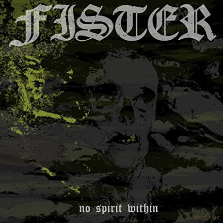 Fister: No Spirit Within [CD]