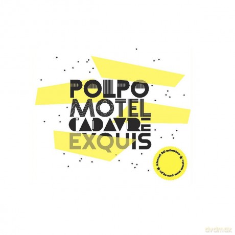 Polpo Motel: Cadavre Exquis [CD]