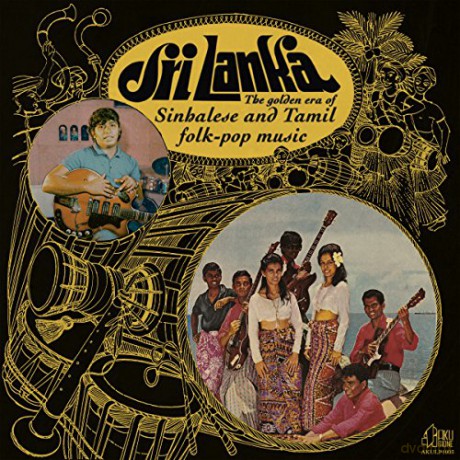 Sri Lanka - The Golden Era Of Sinhalese And Tamil Folk-Pop Music [2CD]