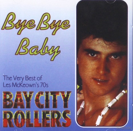 Les Mckeown's Bay City Rollers: Bye Bye Baby [CD]