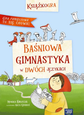 Baśniowa gimnastyka w dwóch językach [KSIĄŻKA]