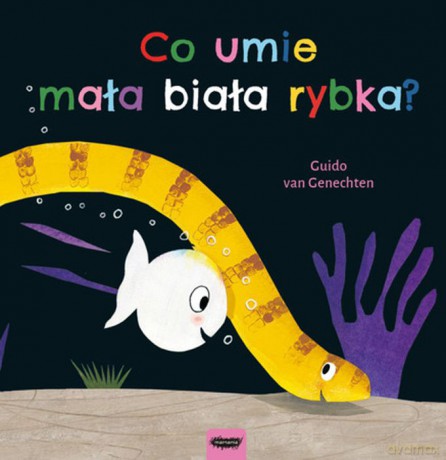 Co umie mała biała rybka [KSIĄŻKA]