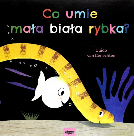 Co umie mała biała rybka [KSIĄŻKA]