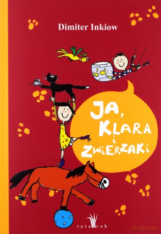 Ja, Klara i zwierzaki [KSIĄŻKA]